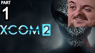 Forsen Plays XCOM 2 - Part 1