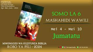 Lesoni Juma hili || Somo la 6 || Mashahidi Wawili || Jumatatu || Robo ya Pili, 2024