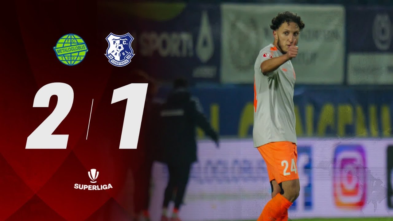 Metaloglobus 2-1 FC Farul Constanța