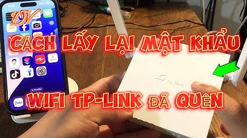 Cách lấy lại mật khẩu wifi TP-LINK đã bị quên | Cách reset modem wifi tp-link TLWR820N mới nhất