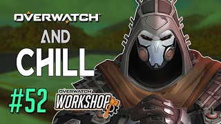 GUN GAME! NO COOLDOWNS! | OVERWATCH AND CHILL #52 - OVERWATCH 2 WORKSHOP!