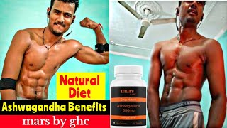 Best Natural Desi Diet Plan || Ashwagandha Benefit in Workout ||  Natural Powerful Diet mars by ghc