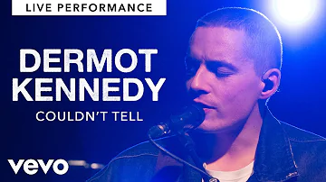 Dermot Kennedy - Couldn't Tell | Live Performance | Vevo