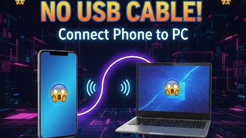 how to connect phone to pc without usb cable