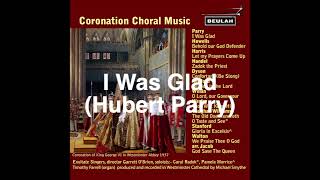 I Was Glad (Hubert Parry) Exultate Singers