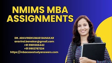 NMIMS SOLVED ASSIGNMENTS I NMIMS Assignments Solutions I NMIMS MBA Assignments I NMIMS Assignments