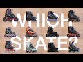 Which Skate Is Right For You?