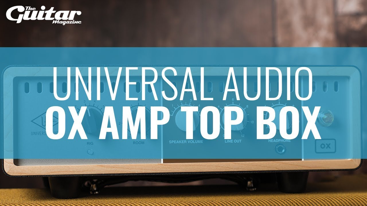 Universal Audio OX Amp Top Box | TGM Gear Demos - YouTube