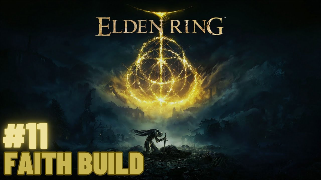 Elden Ring Faith Build Denemesi 11. Bölüm YouTube