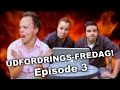 Niki  ronnies udfordringsfredag  episode 3 ft carsten og pdagogen