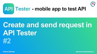API Tester #2 Create and Send Request in API Tester - A Mobile App to Test Your APIs | API Testing screenshot 5