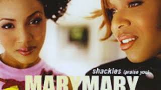 Mary Mary - Shackles (Praise You) (Loop)