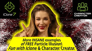 😮INSANE EXAMPLES of Particle Illusion / Iclone / Character Creator / LOCKDOWN / FREE DOWNLOAD LINKS