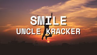 Uncle Kracker - Smile (Lyrics) HD