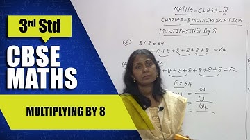 3rd Std CBSE Maths Syllabus | Multiplying by 8 | CBSE Maths Part-50