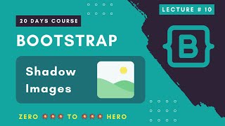 Bootstrap CSS Framework Shadows & Images in Bootstrap | Bootstrap tutorials in Hindi / Urdu