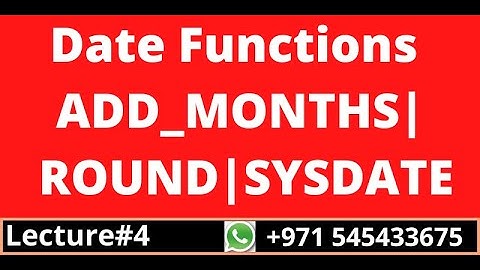 3.2 Date Functions | MONTHS_BETWEEN | ROUND | SYSDATE