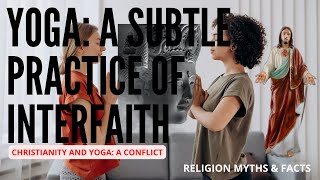 Yoga Practice A Conflict Of Interest For Christians