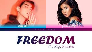 Kris Wu - Freedom ft. Jhené Aiko (Colour Coded Lyrics)