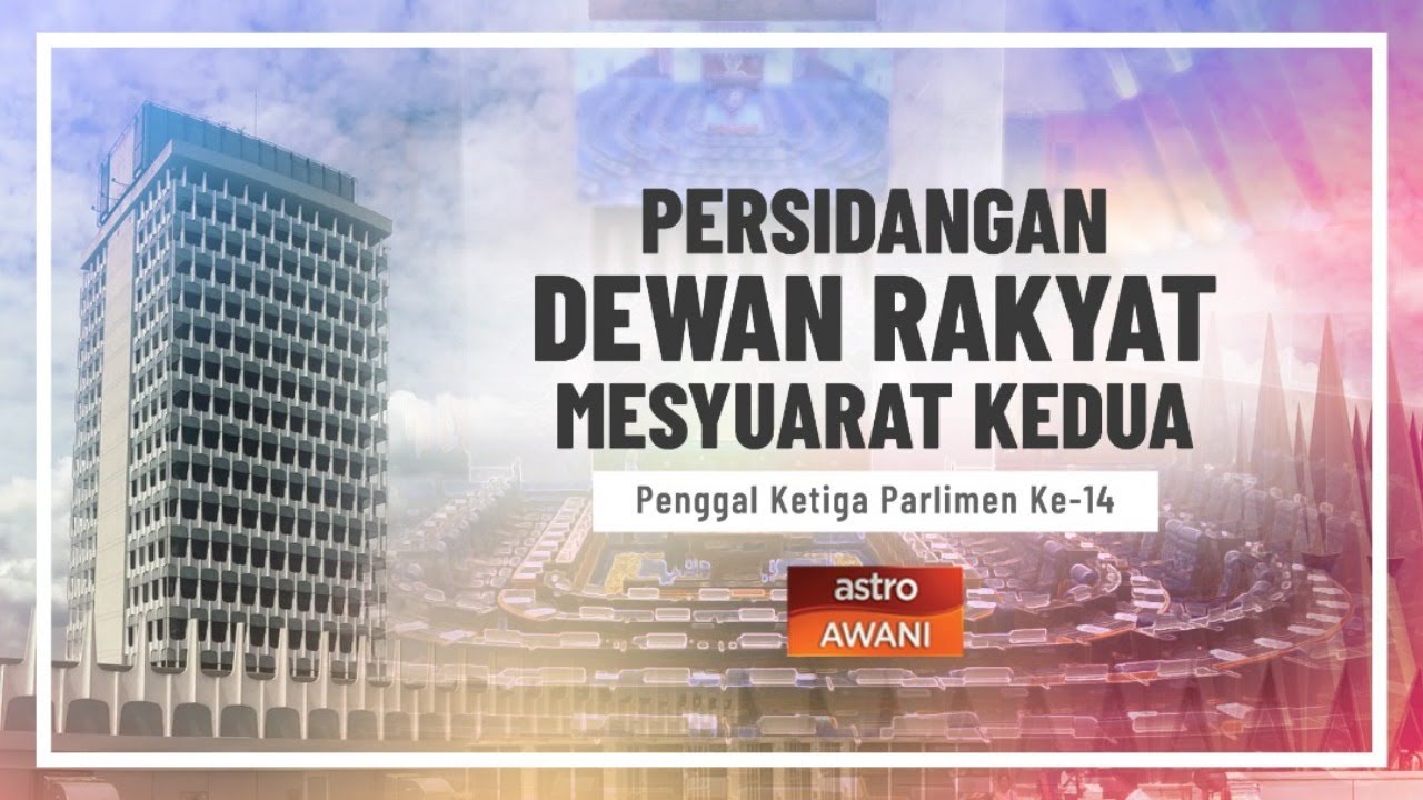 Parlimen live sesi petang