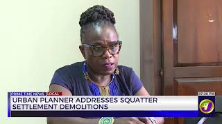 Urban Planner Addresses Squatter Settlement Demolitians | TVJ News
Urban Planner Addresses Squatter Settlement Demolitians | TVJ News Urban Planner Addresses Squatter Settlement Demolitians | TVJ News
