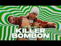 LIT Killah - Killer Bombón