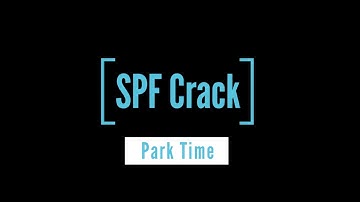 SPF Crack - PARK TIME