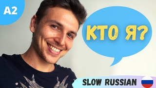 Learn Russian Naturally | Who am I? | Russian Listening Practice Beginner | Slow Russian with Sergey