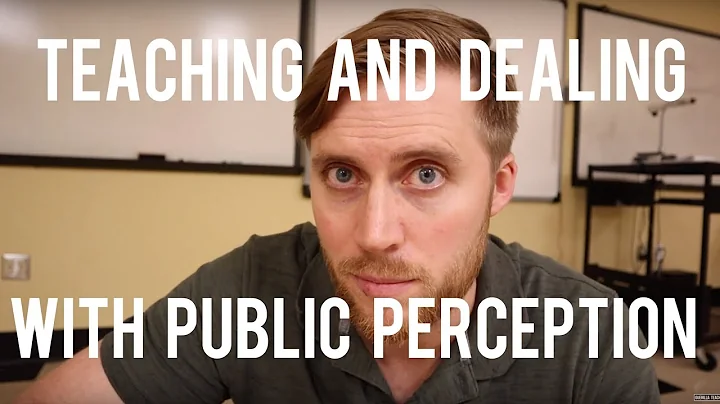 Teaching Vlog - Dealing With Public Perception