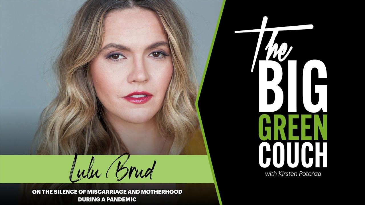 Ep #8: Lulu Brud - On the Silence of Miscarriage and Motherhood During a Pandemic | BGC