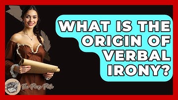 What Is The Origin Of Verbal Irony? - The Prose Path