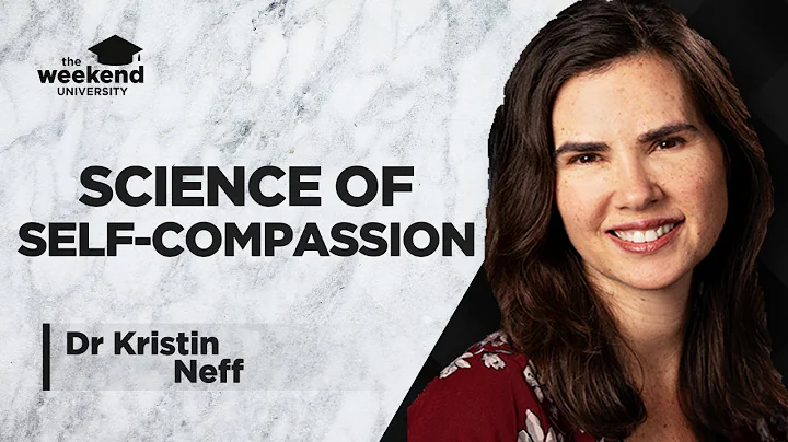 The Science of Self Compassion -  Dr Kristin Neff,...