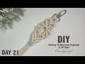 Day 21 | Making 30 Macrame Keychain in 30 Days | Macrame Keychain Tutorial