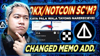 OKX SC*M!? Notcoin Not Recieve | Reason Why you Don't Recieve your NOTCOIN | CHANGED WITHDRAW MEMO