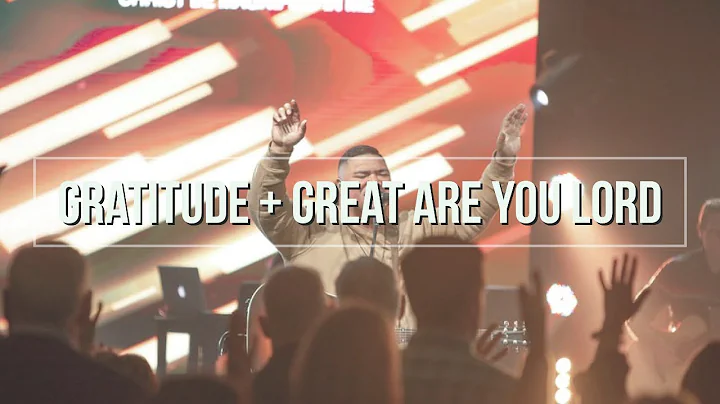 Gratitude + Great Are You Lord | Shane Lepisi