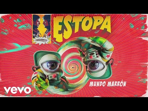 Estopa - Mundo Marrón (Audio)