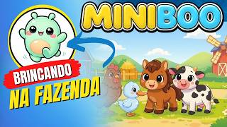 MiniBoo vai a fazenda para brincar com os animais