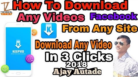 How To Download Any Video From Any Site.? Download Any Videos For Free /KeepVid Aap Review By Ajay