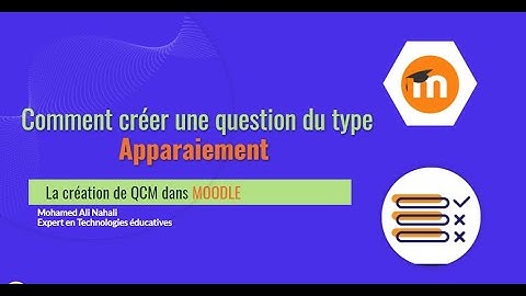 Comment créer une question du type appariement dans #Moodle