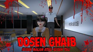DOSEN GHAIB II HORROR MOVIE SAKURA SCHOOL SIMULATOR