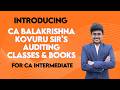 Auditing Recorded Classes & Printed Books for CA Intermediate by CA Balakrishna Kovuru | ICAI