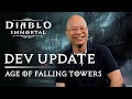 Diablo immortal  dev update  age of falling towers