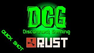 Rust Quick Shot