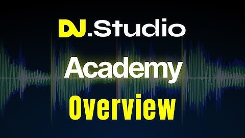 DJ.Studio Academy - How To Make Your First DJ Mix In 7 Easy Steps