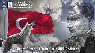 Ahmet Güven -  Kim Bunlar?  Ülkü Ocaklılar Resimi