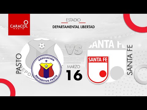 EN VIVO |  Pasto Vs. Santa Fe - Liga Colombiana por el Fenómeno del Fútbol