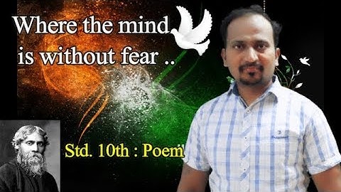 Waar de geest zonder angst is: Rabindranath Tagaore: STD.10TH NIEUWE LEERPLAN EERSTE TAAL: S.S.C.