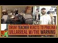 Drum Teacher Reacts - Paulina Villarreal - The Warning - Dull Knives - Episode 95