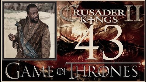 Crusader Kings II, Game of Thrones: Pirate Dwarf Vujaan #43