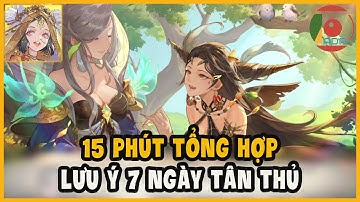 Gặp Lại Tây Du - 15 Phút Tổng Hợp Các Lưu Ý 7 Ngày Tân Thủ Cho Anh Em Nông Dân